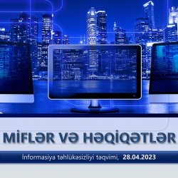 "İnformasiya təhlükəsizliyi təqvimi" layihəsi çərçivəsində aprel ayı üzrə növbəti canlı seminar keçirilir