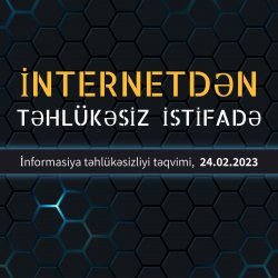 "İnformasiya təhlükəsizliyi təqvimi" layihəsi çərçivəsində fevral ayı üzrə canlı seminar keçirilmişdir.